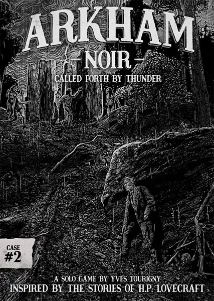 Arkham Noir Case 2 - Called Forth by Thunder - Nyinkommet