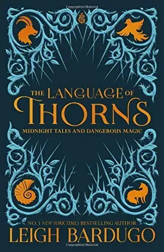 The Language of Thorns Midnight Tales and Dangerous Magic | Så länge lagret räcker