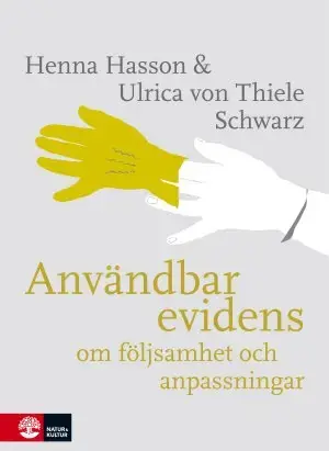 Användbar evidens om följsamhet och anpassningar - Kundernas favorit