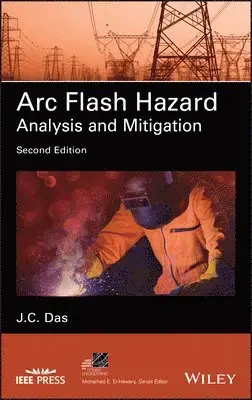 Arc Flash Hazard Analysis and Mitigation | Spara mer