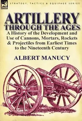 Skaffa nu | Artillery Through the Ages