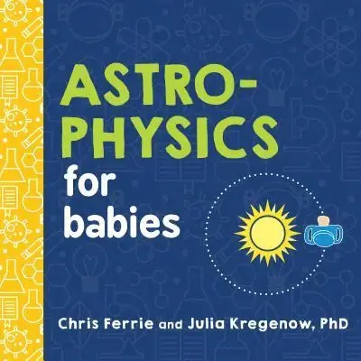 Astrophysics for Babies - Outlet