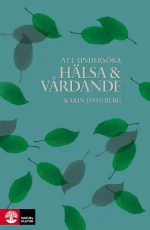 Att undersöka hälsa och vårdande | Sista chansen