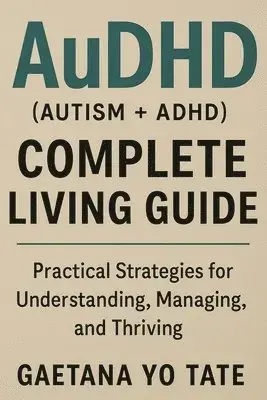 Outlet | AuDHD (Autism + ADHD) Complete Living Guide