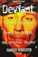 "Deviant True Story of Ed Gein, The Original Psycho " - Handla säkert