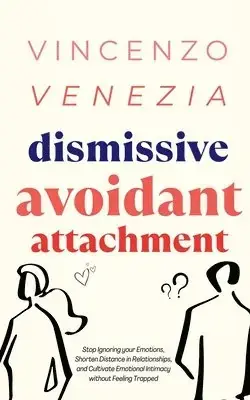 Dismissive Avoidant Attachment | Trygg betalning