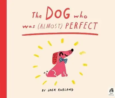 Dog Who Was (Almost) Perfect | Nyhet i sortimentet