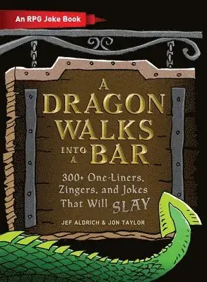 Mycket efterfrågad - Dragon Walks Into a Bar