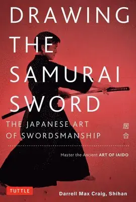 Drawing the Samurai Sword | Extra bra pris