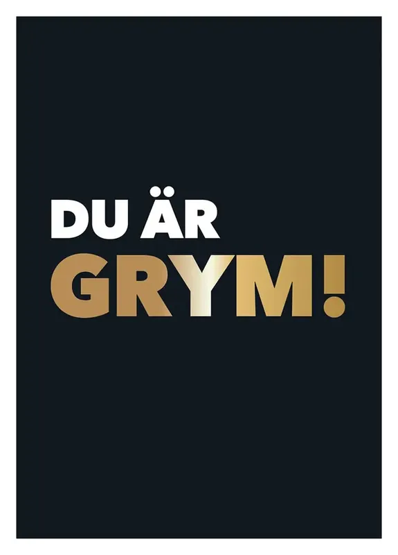 Begränsat antal | Du är grym!