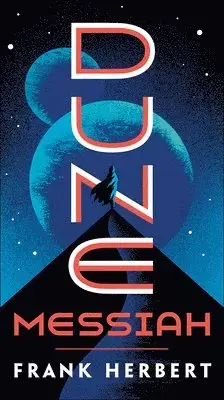 Dune Messiah ( Dune 2 ) | Efterfrågad