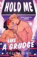 Hold Me Like a Grudge | Bra pris