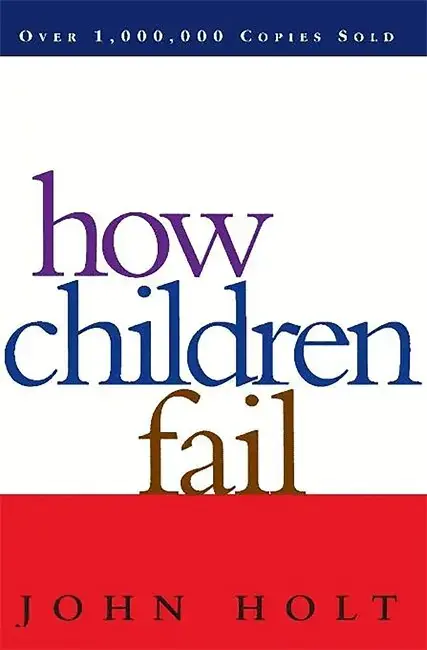 How Children Fail - Kanonpris