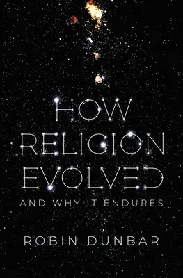 How Religion Evolved And Why It Endures | Toppsäljare