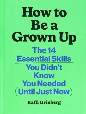 How to Be a Grown Up - Nedsatt pris