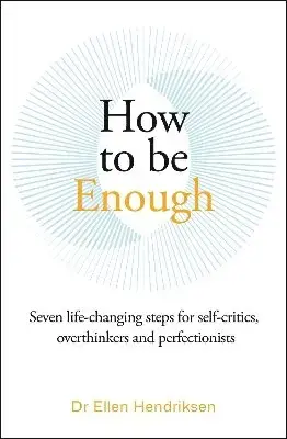 How to be Enough | Passa på nu