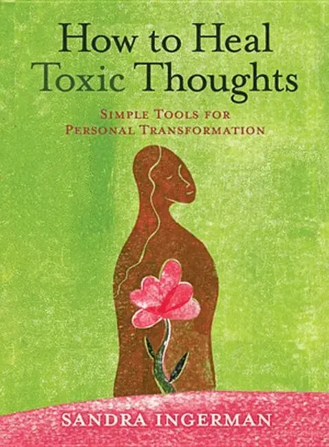 How to Heal Toxic Thoughts - Rabatter