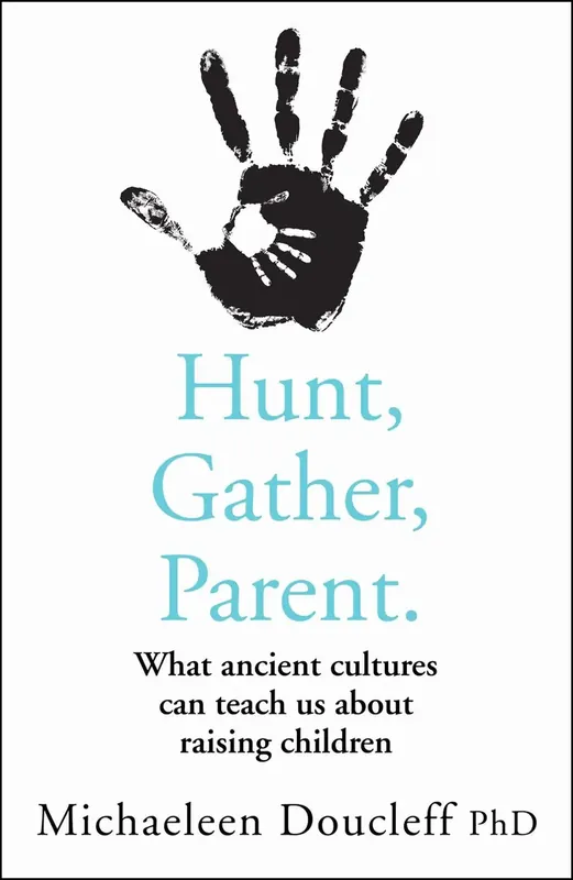 Hunt, Gather, Parent | Rabatter