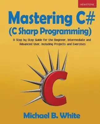 Mastering C (C Sharp Programming) - Rea
