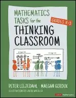 Mathematics Tasks for the Thinking Classroom, Grades K-5 - Extra rabatt