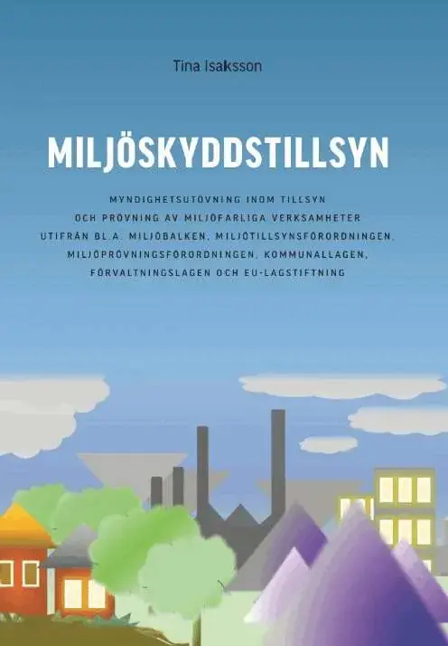 Professionell kvalitet - Miljöskyddstillsyn