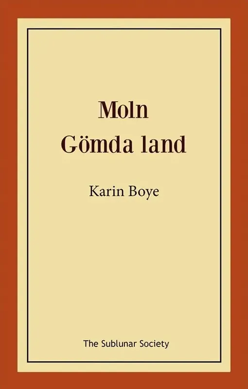 Precis tillagt - Moln ; Gömda land