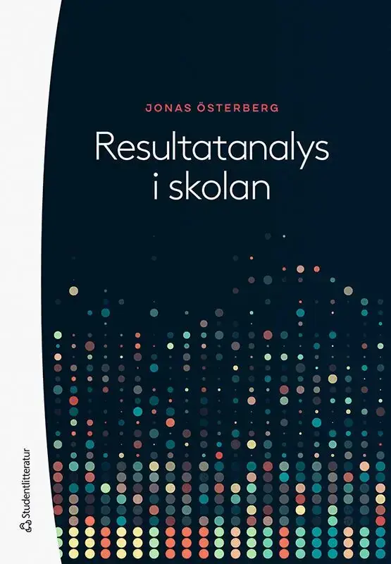 Resultatanalys i skolan - Missa inte