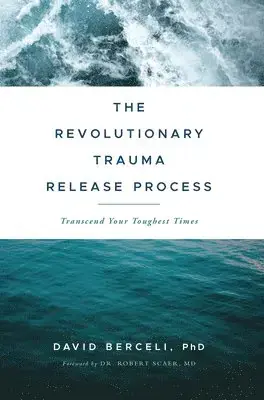 Precis lanserat | Revolutionary Trauma Release Process