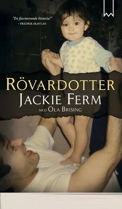 Rövardotter | Professionell kvalitet
