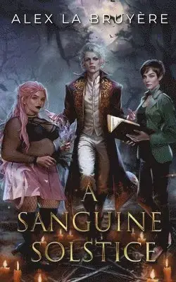 Sanguine Solstice - Kampanjpris