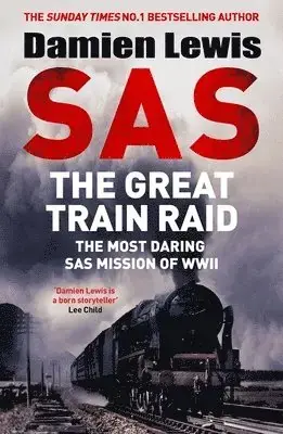 Rea | SAS The Great Train Raid